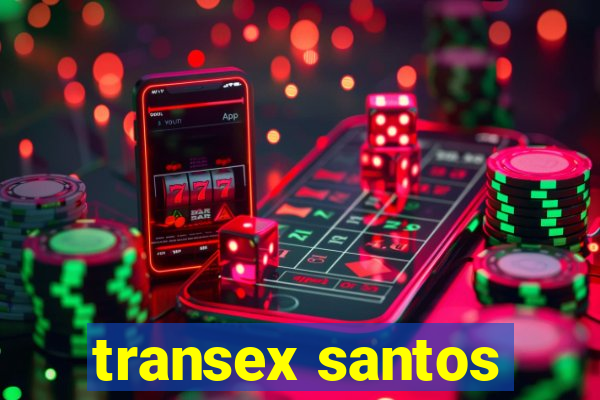 transex santos